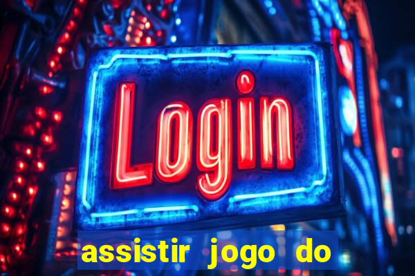 assistir jogo do flamengo multicanais